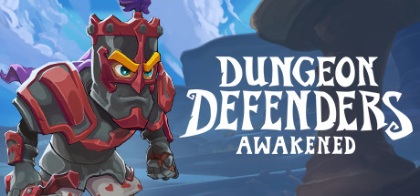 Dungeon Defenders: Awakened siur jdrpg.fr