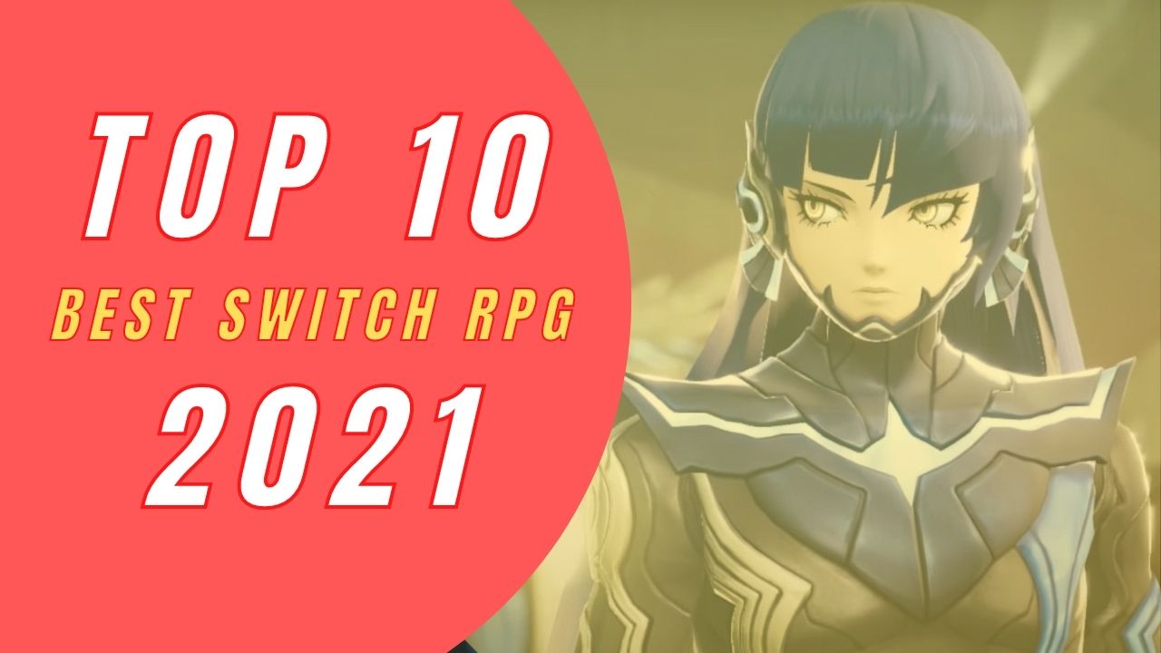 Top 10 des meilleurs RPG sorties sur Nintendo Switch en 2021 sur jdrpg.fr
